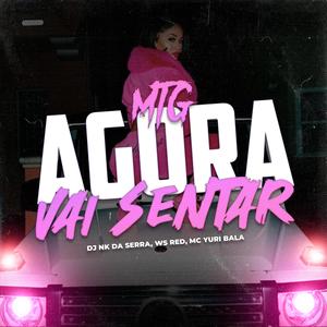 MTG AGORA VAI SENTAR (Explicit)