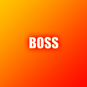 Boss (Explicit)