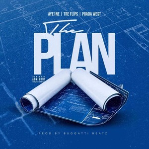 The Plan(feat. Aye1ne & Prada West) (Explicit)