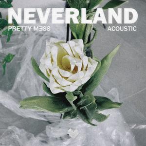 Neverland (Acoustic Version)