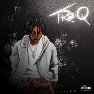 Traiq (Explicit)