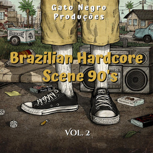 Brazilian Hardcore Scene 90'S - Vol 2