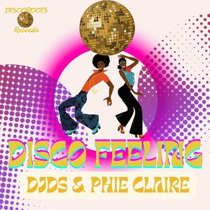 Disco Feeling (Phie Claire - Soul mix)