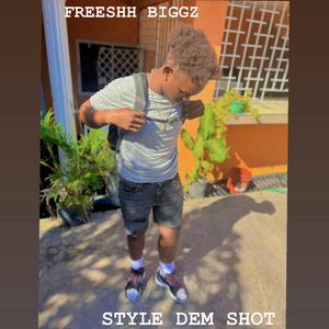 Style Dem Shot (Explicit)