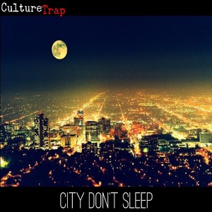 City Don't Sleep