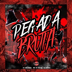 Pegada Bruta (Explicit)