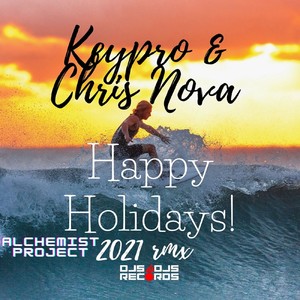 Happy Holidays! (Alchemist Project 2021 Rmx)