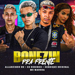 Bonezin pra Frente (Explicit)