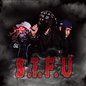 S.T.F.U (Explicit)