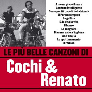 Le più belle canzoni di Cochi e Renato