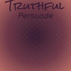 Truthful Persuade