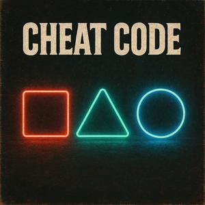 Cheat Code (Explicit)