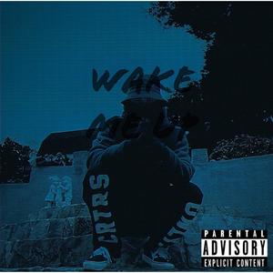 Wake Me Up (Explicit)