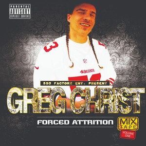 Forced Attrition Mixtape, Vol. 1 (Explicit)