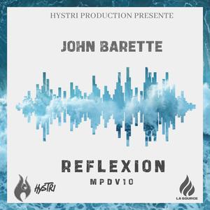 Reflexion (feat. John Barette) [Explicit]