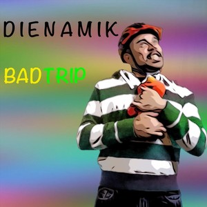 Bad Trip (Explicit)