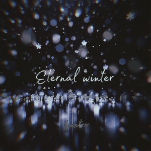 Eternal Winter (Explicit)