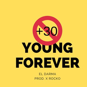 Young Forever (Explicit)