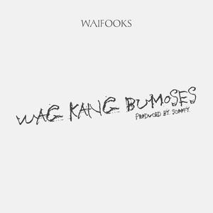 Wag Kang Bumoses (Explicit)