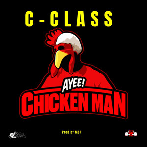 Ayee Chicken Man (Explicit)