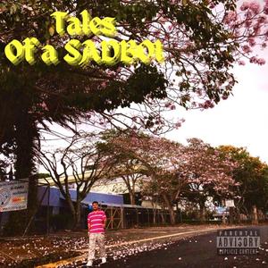 Tales of a SadBoi (Explicit)