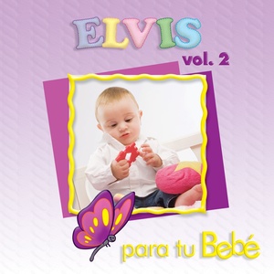 Elvis Para Vol 2 Tu Bebe