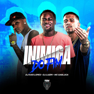 Inimiga do Fim (Explicit)
