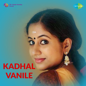 Kaadal Vanile (Tml)