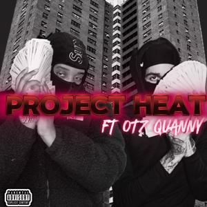 project heat (feat. ot7 quany) [Explicit]