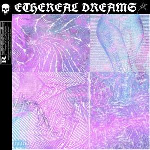 Ethereal Dreams (Explicit)