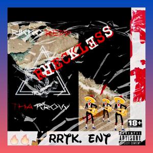 RECKLESS (Explicit)