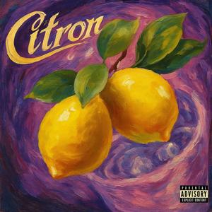 Citron (Explicit)