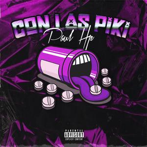 Con Las Piki (Explicit)