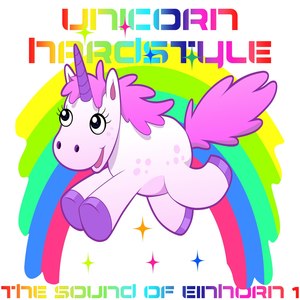 Unicorn Hardstyle, Vol. 1