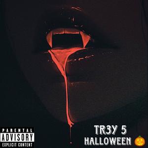 TR3Y 5 HALLOWEEN ANTHEM (feat. Mercy Archive, Vshotdat & KJM) [Explicit]