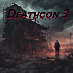 Deathcon 3 (Explicit)