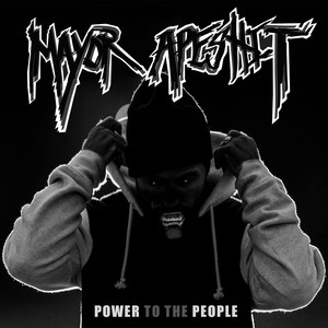 Mayor Apeshit - Streets Rise Up