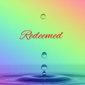 Redeemed