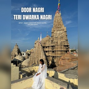Door Nagri Teri Dwarka Nagri