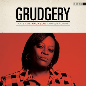 Grudgery (Explicit)