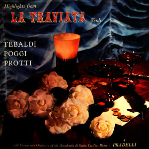 Chorus of the Accademia di Santa Cecilia - Highlights From La Traviata: Di Provenza Il Mar