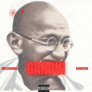 Gandhi (feat. kamoo2shell) (Explicit)