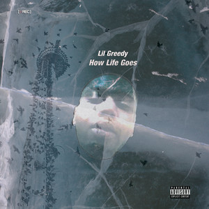How Life Goes (Explicit)
