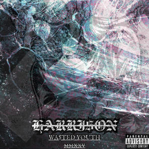Wasted Youth (Explicit)