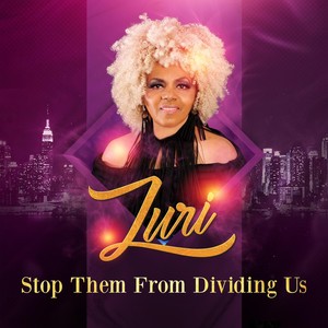 Stop Them from Dividing Us