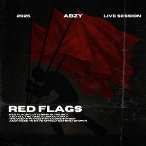 RED FLAGS (Live)