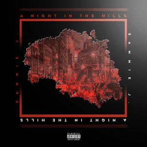 A Night In The Hills (Explicit)