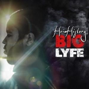 Big Lyfe (Explicit)