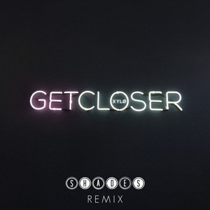 Get Closer (SHADES Remix)