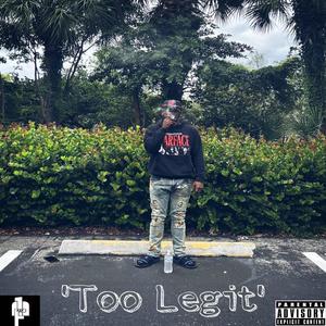 Too Legit (Explicit)